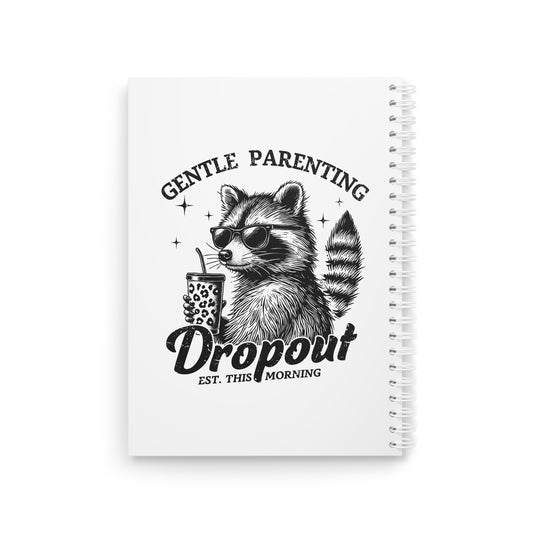 Gentle Parenting Raccoon Spiral Notebook | Fun and Quirky Journal for Parents - Mother's Day - Mom Life
