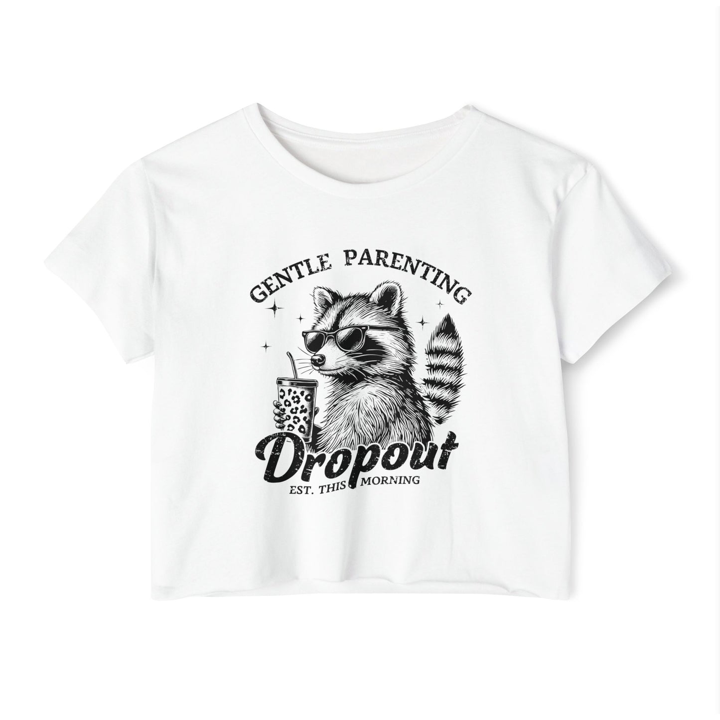 Gentle Parenting Dropout Crop Top - Fun and Stylish Women's Festival Tee