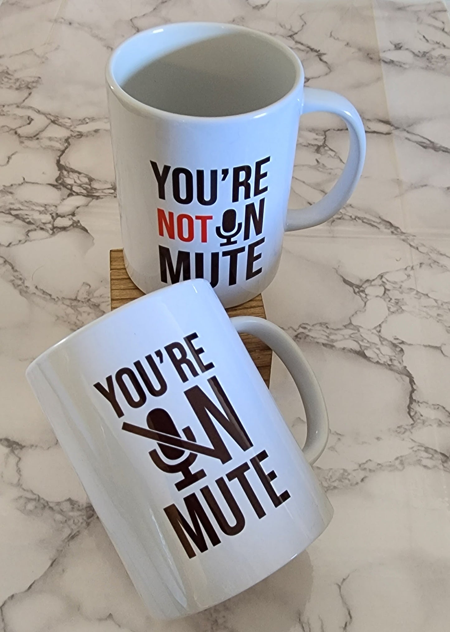 Coffee Mug -  Office Humor -  You're not on mute - funny mug