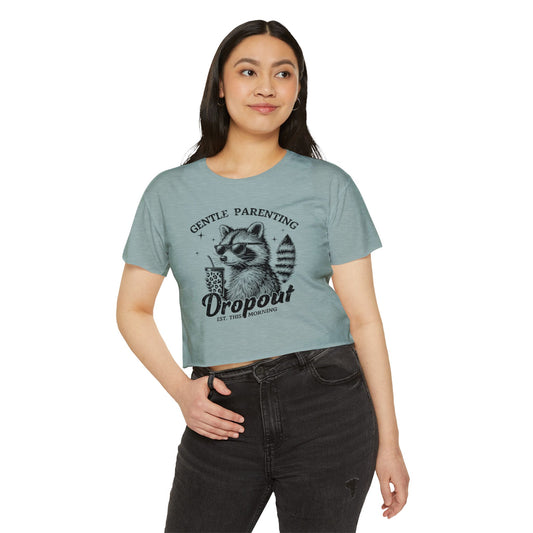 Gentle Parenting Dropout Crop Top - Fun and Stylish Women's Festival Tee
