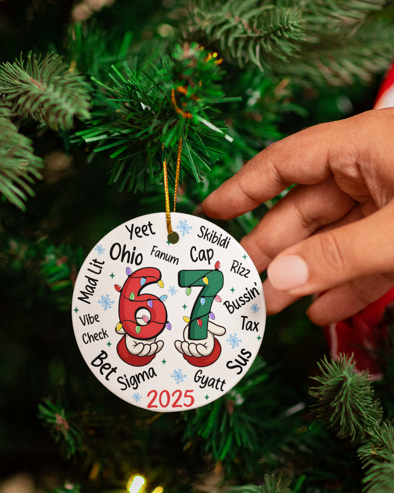 2025 - 6 7  Viral Words Ornament